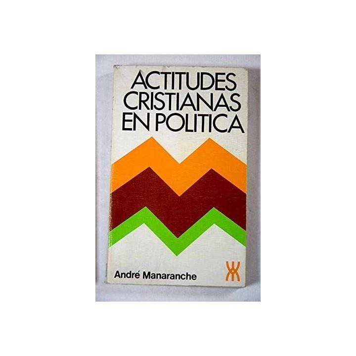 Actitudes cristianas en política